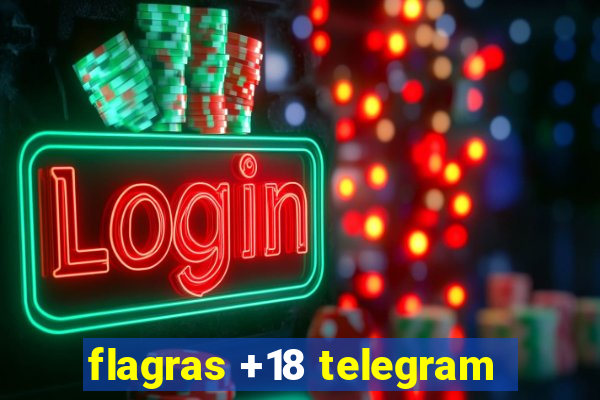 flagras +18 telegram